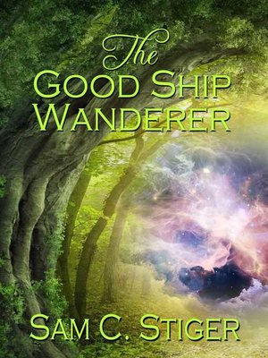 cover image of The Good Ship Wanderer